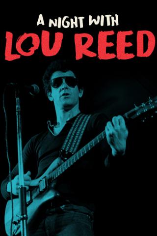 A Night With Lou Reed poster
