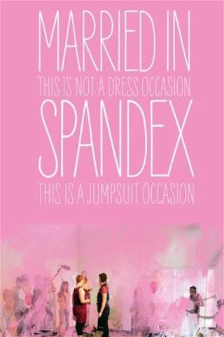 Married in Spandex poster