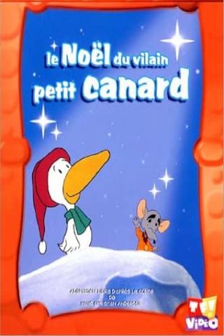 Le Noël Du Vilain Petit Canard poster