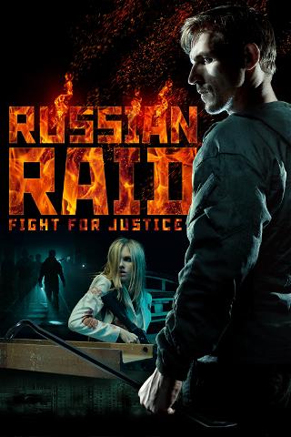 Russian Raid: Fight for Justice poster