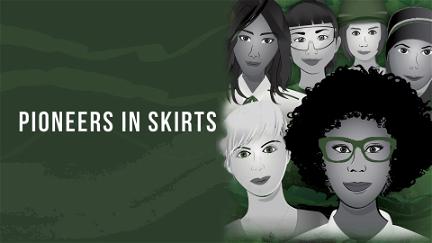 Pioneers in Skirts poster