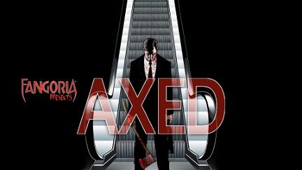 Axed poster