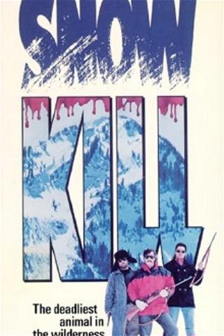Snow Kill poster