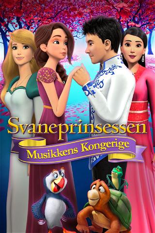 Svaneprinsessen: Musikkens kongerige poster