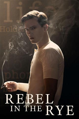 The Rebel in the Rye poster