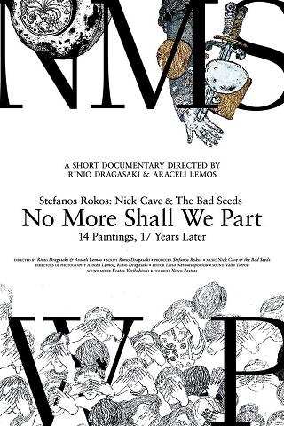 Stefanos Rokos: Nick Cave & The Bad Seeds' No More Shall We Part, 14 Paintings, 17 Years Later poster