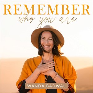 REMEMBER WHO YOU ARE - Wanda Badwal poster