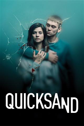 Quicksand - Rien de plus grand poster