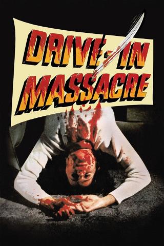 Masacre en el autocine poster