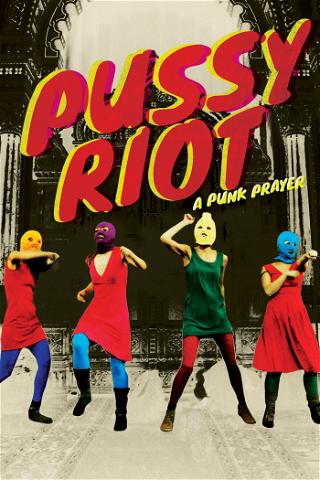 Pussy Riot - Putins fjender poster