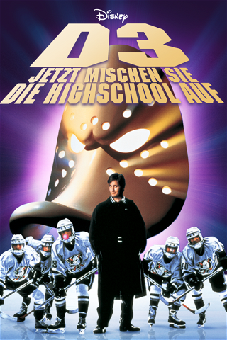 Mighty Ducks 3 - Jetzt mischen sie die Highschool auf poster