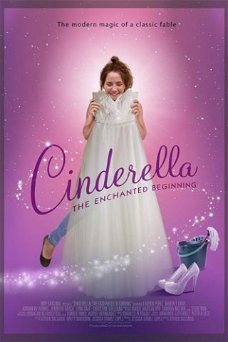 Cinderella The Enchanted Beginning poster