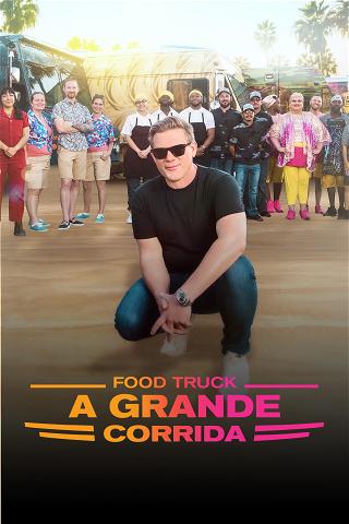 Food Truck: A Grande Corrida poster