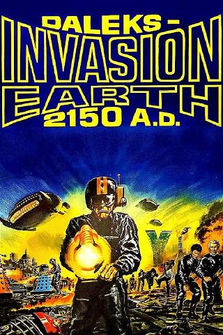 Dr. Who: Daleks Invasion Earth 2150 A.D. poster