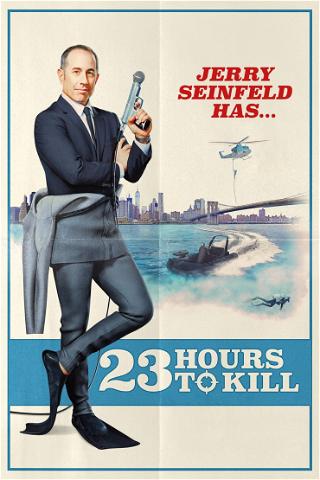 Jerry Seinfeld : 23 heures pour tuer poster