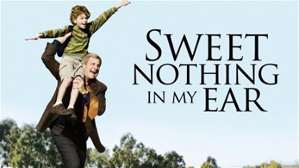 Sweet Nothing in My Ear poster