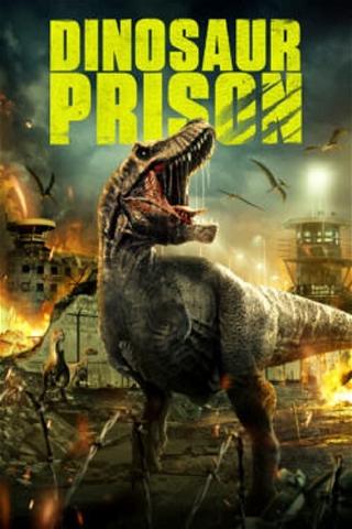 Dinosaur Prison poster