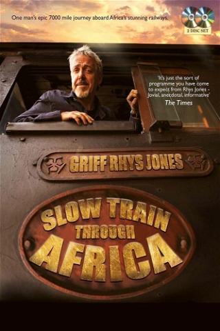 L'Afrique en train avec Griff Rhys Jones poster