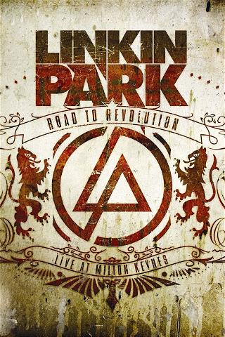 Linkin Park - Road to Revolution poster
