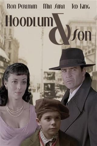 Hoodlum and Son poster