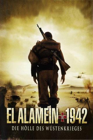 El Alamein 1942 - Die Hölle des Wüstenkrieges poster
