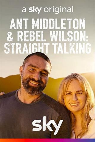 Ant Middleton & Rebel Wilson: Straight Talking poster