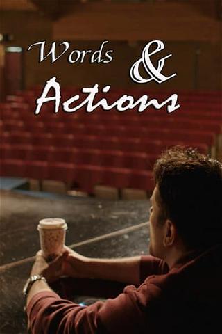 Words & Actions poster