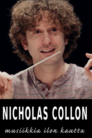 Nicholas Collon - musiikkia ilon kautta poster