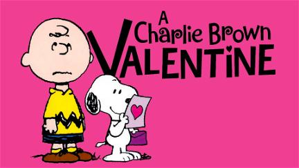 Charlie Brown E O Dia Dos Namorados poster