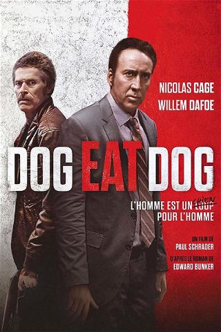 Dog Eat Dog poster