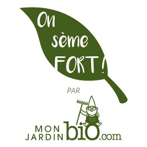On sème FORT !  Le podcast du jardinage bio et de la permaculture poster