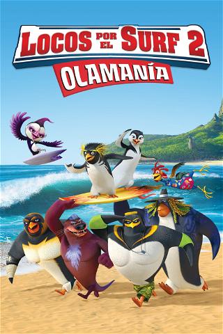 Locos por el surf 2: Olamania poster