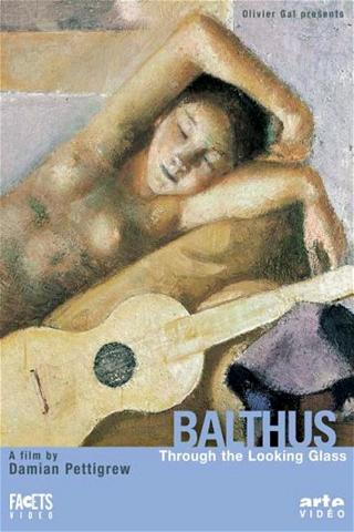 Balthus through the Looking-Glass poster