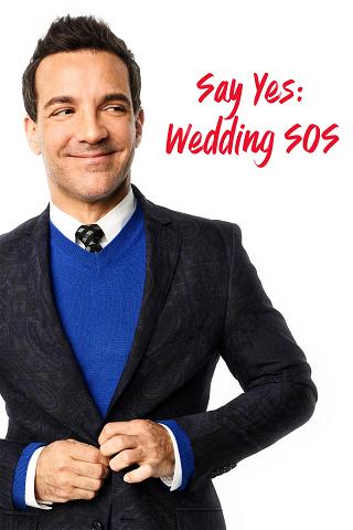Say Yes: Wedding SOS poster