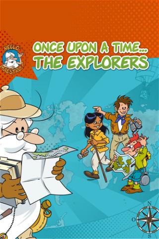 Once Upon a Time... The Explorers poster