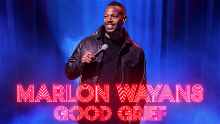 Marlon Wayans: Good Grief poster