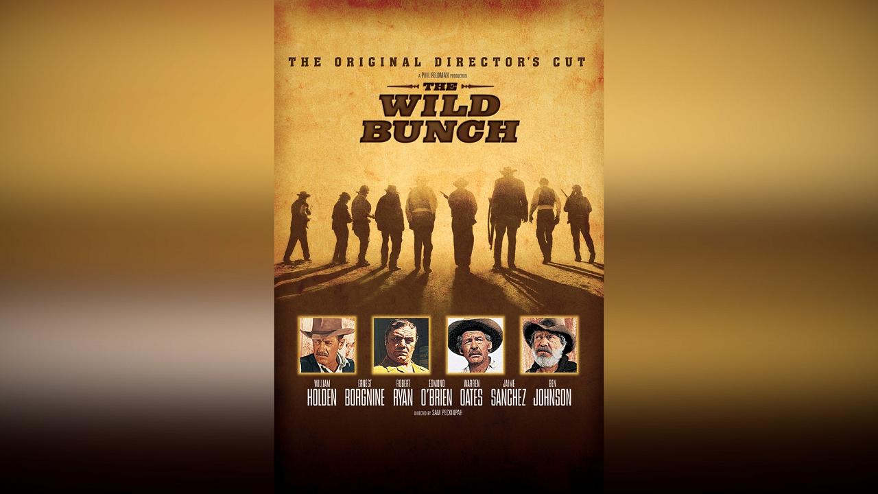 Watch 'The Wild Bunch (Director's Cut)' Online Streaming (Full Movie ...