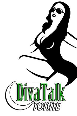 Diva Talk Tonite poster