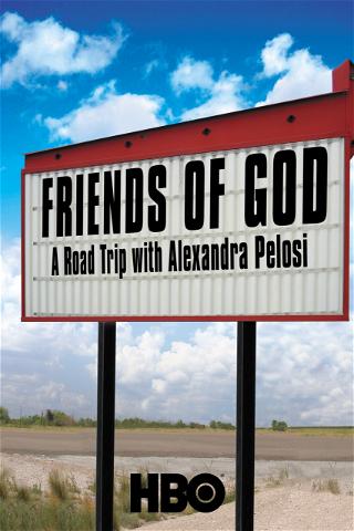 Przyjaciele Boga: Podróż z Alexandrą Pelosi poster