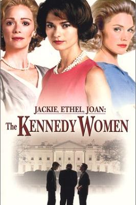 Jackie, Ethel, Joan: The Women of Camelot poster