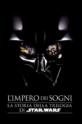 L'Impero dei sogni: La storia della trilogia di Star Wars poster