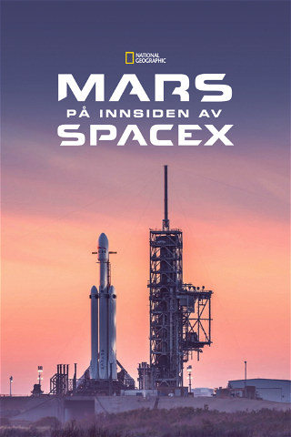 Mars: På innsiden av SpaceX poster