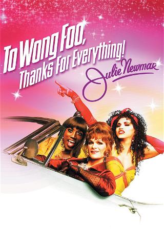 To Wong Foo Thanks for Everything, Julie Newmar poster