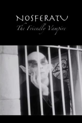 Nosferatu, The Friendly Vampire poster
