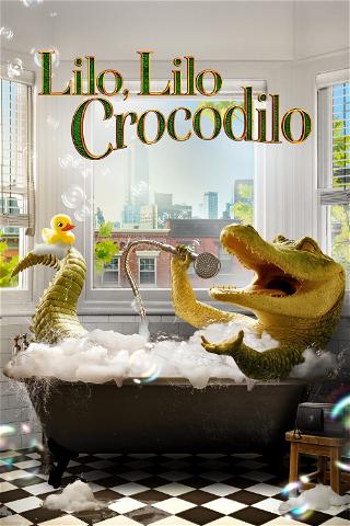 Lilo, Lilo, Crocodilo poster