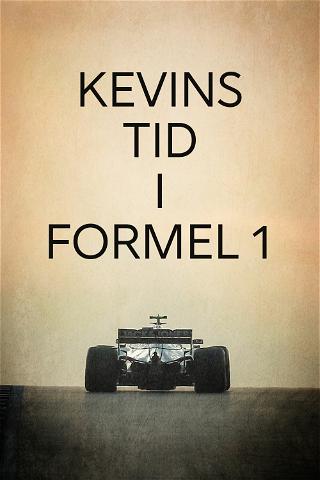 Kevins tid i Formel 1 poster
