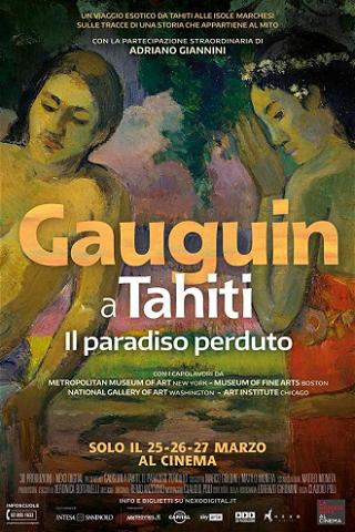 Gauguin a Tahiti - Il Paradiso Perduto poster