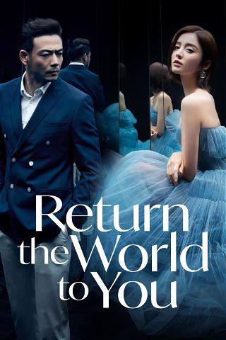 Return the World to You poster