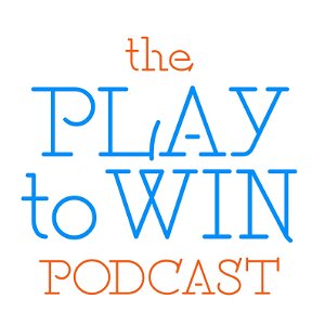 The Play to Win Podcast poster