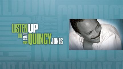 Listen Up: The Lives Of Quincy Jones poster